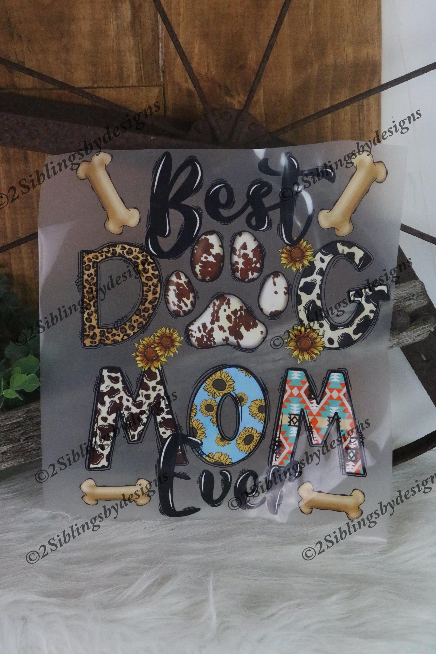 Best Dog Mom Ever DTF